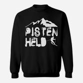 Schwarzes Pistenheld Sweatshirt, Bergmotiv für Skifahrer & Snowboarder