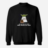 Star Wars Yoda Lustiges Sweatshirt Bier holen ich muss, Spruch Tee