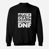 Tod Vor Dem Dnf-Triathlon- Sweatshirt