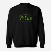 Veganes Botschaft Sweatshirt - Warum ich Veganer bin