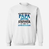 Ich Habe Zwei Titel Papa Und Stiefvater Sweatshirt