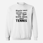 Manche Omas Spielen Bingo Tennis Sweatshirt