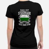 Steiermark Frauen Tshirt Friss oder Stirb, Patriotisches Design