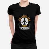 Flugzeug-Liebhaber Frauen Tshirt, Ich liebe Kerosin-Geruch am Morgen