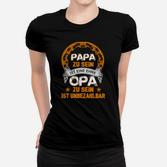 Papa & Opa Ehre Frauen Tshirt, Unbezahlbare Opa-Würdigung, Vatertag
