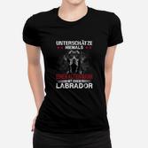 Schwarzer Labrador Unterschätze Niemals Einen Alten Mann Frauen T-Shirt
