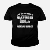 Bein Dich Niemals Marburger Kinder T-Shirt