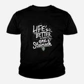 Das Leben Ist Besser Wenn Steirisch Ist Kinder T-Shirt