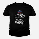 Ich Bin Russin Humorvolles Statement Kinder Tshirt für Damen
