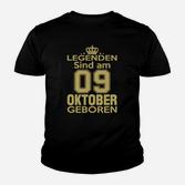 Legenden Sind Am 09 Oktober Geboren Kinder T-Shirt