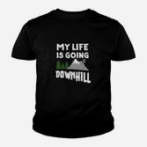 Snowboarding My Life Is Going Downhill Kinder T-Shirt
