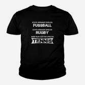Sport-Motivation Herren Kinder Tshirt: Fußball, Rugby, Tennis Schwarz