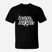 Bester Bruder der Welt T-Shirt, Schwarzes mit Weißem Text