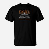 Daniel Der Mann The Mythos Die Legende T-Shirt