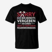 Feuerwehrmann Partner T-Shirt, Lustig für Vergebene