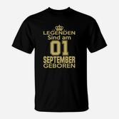 Legenden Sind Am 01 September Geboren T-Shirt