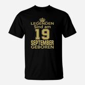 Legenden Sind Am 19 September Geboren T-Shirt