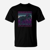 Mollysaurus T-Shirt, Coole Mama Dinosaurier-Design