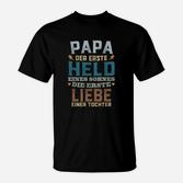 Papa Erster Held & Erste Liebe T-Shirt für Söhne und Töchter