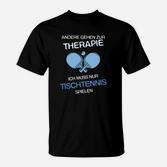 Therapie-Ersatz Tischtennis-Shirt, Witziges Design für Spieler