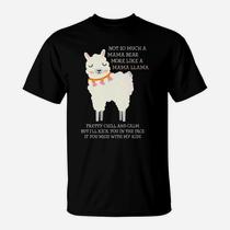 Not So Much A Mama Bear More Like A Mama Llama T Shirt