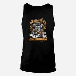 Lustiges 53. Geburtstag Unisex TankTop, Ich bin 18 mit 35 Jahren Erfahrung, Totenkopf Design - Seseable