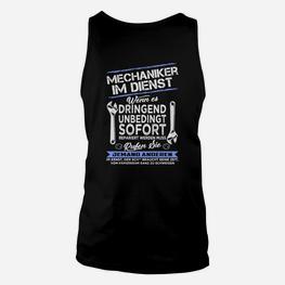 Mechaniker im Dienst Unisex TankTop, Lustiger Spruch für Handwerker - Seseable