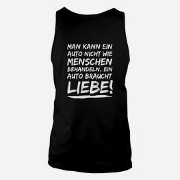 Schwarzes Unisex TankTop für Auto-Liebhaber mit Spruch, Fahrzeug Enthusiast Design - Seseable