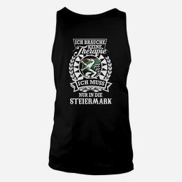 Steiermark Unisex TankTop Keine Therapie, nur Steiermark Lustiges Reise Motiv - Seseable