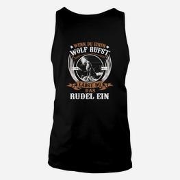 Wenn Du Einen Wolf Rufst TankTop - Seseable