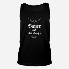 Bayerisches Stolz Unisex TankTop Bayern und stolz drauf!, Schwarzes Tee - Seseable