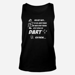 Dart-Spieler Lustiges Sprüche Unisex TankTop Jetzt Spiele Ich Dart, Ich Fuchs - Seseable