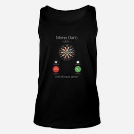 Dartspieler Lustiges Unisex TankTop 'Meine Darts rufen… ich muss gehen!', Dart-Fan Bekleidung - Seseable