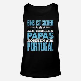 Die Besten Papas Kommen aus Portugal Herren Unisex TankTop, Lustige Aufdruck - Seseable