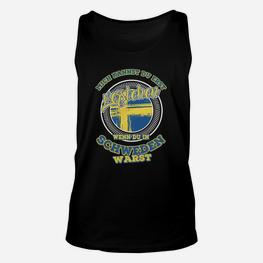 Erst Vertenen Wann Du In Schweden Warst TankTop - Seseable