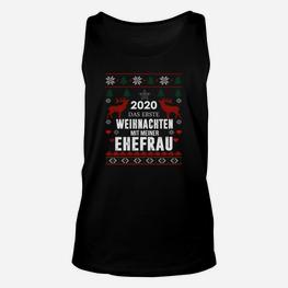 Erstes Weihnachten mit Ehefrau 2020 Unisex TankTop, Weihnachtsmotiv Paare - Seseable