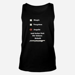 Lustiges Angler-Unisex TankTop Single, Vergeben, Angeln Keine Zeit - Seseable