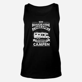 Lustiges Camping Unisex TankTop Therapie durch Campen für Outdoor-Begeisterte - Seseable