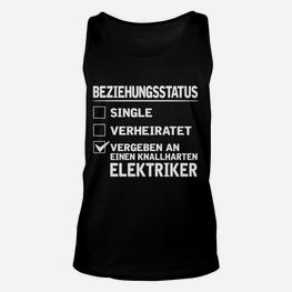 Lustiges Elektriker-Partner Unisex TankTop, Checkliste Beziehungsstatus - Seseable
