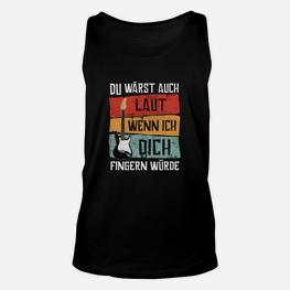 Lustiges Gitarrenspieler Unisex TankTop, Spruch für Musiker - Seseable