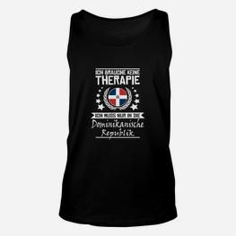 Lustiges Unisex TankTop Dominikanische Republik Urlaubstherapie, Souvenir - Seseable