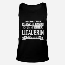 Lustiges Unisex TankTop 'Nicht geil machen - Mit einer Litauerin', Witziges Statement - Seseable