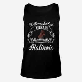 Malinois Damen Unisex TankTop Unterschätze nie eine Frau mit Malinois, Lustiges Hundebesitzer Tee - Seseable