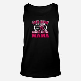 Mama Lebenssinn Unisex TankTop, Aufdruck Nennt Mich Mama - Seseable