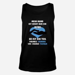 Mein Hund Ist Nicht Nur Ein Hund TankTop - Seseable