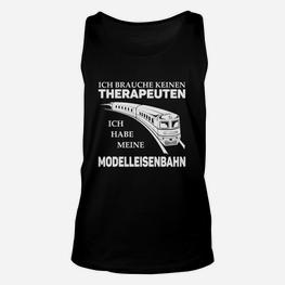 Modellleienbahn Therapeut Nur Hier TankTop - Seseable