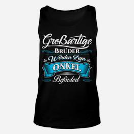 Onkel Bruder Brüder Neffe Nichte Neffen Nichten TankTop - Seseable