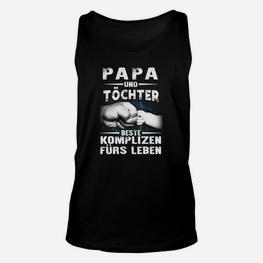 Papa und Tochter Beste Komplizen Unisex TankTop, Partnerlook Vater Kind - Seseable