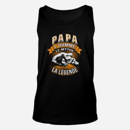 Papa Unisex TankTop: Der Mann, der Mythos, die Legende, Vatertagsgeschenk - Seseable