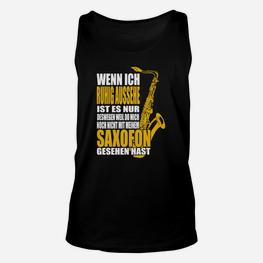 Saxophon-Liebhaber Unisex TankTop Ruhig, bis zum Saxofon-Einsatz für Musiker - Seseable